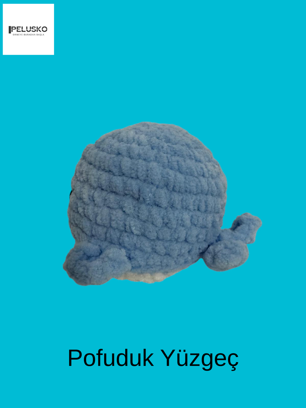 Pofuduk Yüzgeç Örgü Kiti(Yeni Başlayanlara Özel)