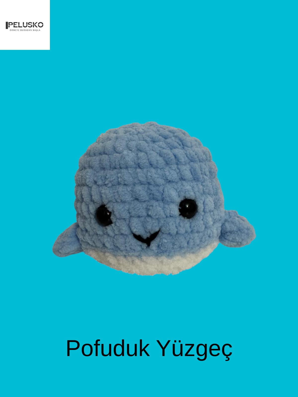 Pofuduk Yüzgeç Örgü Kiti(Yeni Başlayanlara Özel)